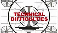 classic technical difficulties please stand by television test patterns