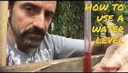 How to use a water level - the diy basics