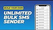 How To Send Unlimited Bulk SMS Using YOUR NUMBER (2024) (New Method)