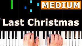 Last Christmas - MEDIUM Piano Tutorial [Sheet Music]