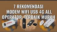 7 Rekomendasi Modem Wifi USB 4G Terbaik All Operator Bagus Murah