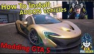 How to Install GTA 5 Vehicle Add-On Mods - In-depth Walkthrough