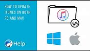 How to Update iTunes on a Windows PC and MAC Computer