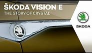 ŠKODA VISION E: The story of crystal