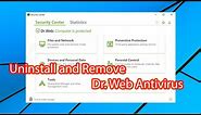 How to uninstall dr web antivirus from pc