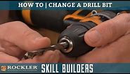 How to Change a Drill Bit - Rockler Skill Builders