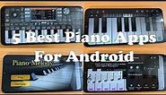 5 Best Piano Apps For Android Of 2024 | Top 5 Mobile Piano Apps
