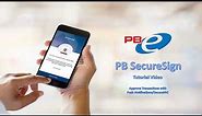 How to Approve PBe Transactions with PB SecureSign