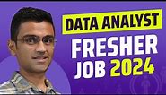 How to get data analyst job as a fresher in 2024