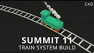 Summit 11 - Train System Build - Cinema 4D