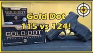 Is Gold Dot The Gold Standard? 9mm Speer Gold Dot 115 vs 124 Ballistic Gel Test With The Sig P365!