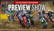 2023 Racer X Monster Energy Pro Motocross Preview Show: Episode 1 - 450 Class