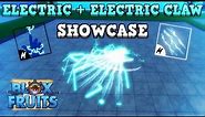 ELECTRIC + ELECTRIC CLAW SHOWCASE! ⚡ | Blox Fruits