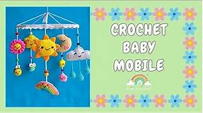 Crochet Baby Mobile || Amigurumi Cot Mobile || Easy Step-by-Step Tutorial for Beginners 👶
