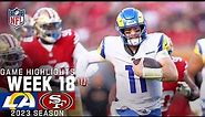 Los Angeles Rams vs. San Francisco 49ers | 2023 Week 18 Game Highlights