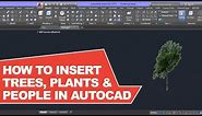 How to insert Trees in AutoCAD 3D Easily