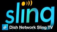 Dish Network Sling TV - Review