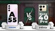 Samsung Galaxy A55 vs Infinix Note 40 Pro: Battle of the Mid-Range Titans