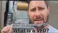 How to bypass the VFD?