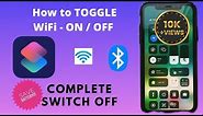 iOS Shortcuts | How to turn WiFi ON and OFF in iPhone & iPad | | SAVE BATTERY!!!