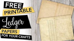 Free Printable Ledger Papers for Albums, Journals and other Paper Crafts | FREEBIE