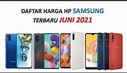 UPDATE HARGA SAMSUNG JUNI 2021 | DAFTAR HARGA SAMSUNG JUNI 2021