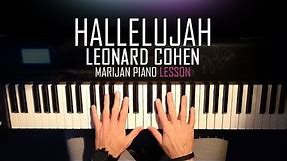 How To Play: Leonard Cohen - Hallelujah | Piano Tutorial Lesson + Sheets