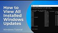 How to View a List of All Installed Windows Updates