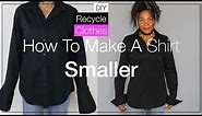 How To Make a Shirt Smaller | DIY Recycle Clothes