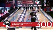 PBA Televised 300 Game #31: Sam Cooley
