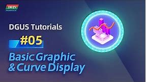 Basic Function 05 - How to use functions of basic graphics and curve | DWIN T5L DGUS Tutorial