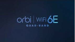 NETGEAR Orbi WiFi 6E | The World's Most Powerful WiFi System