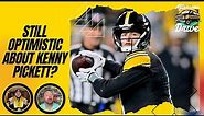 Still Optimistic About Kenny Pickett? | Steelers Afternoon Drive