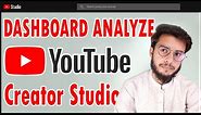 YouTube Studio Dashboard - How To use YouTube Creator Studio