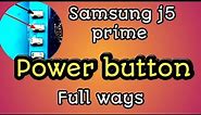 Samsung j5 prime power button ways || Samsung power button not working solution