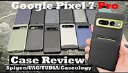 Google Pixel 7 Pro Case Review: Spigen, UAG, Tudia, Caseology