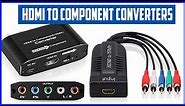 Top 5 Best HDMI To Component Converters in 2020