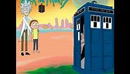 Rick and Morty/Dr. Who Crossover