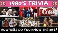 1980's Trivia Quiz - 80 Totally Awesome Questions About The 80's
