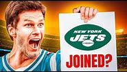 What if Tom Brady Signed with the Jets?