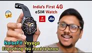 India's First 4G eSIM Smartwatch 😱 Noise Voyage Unboxing & Review!