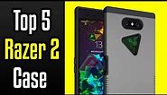 🔻Top 5 Best Razer Phone 2 Cases!🔺