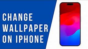 How to Change iPhone Wallpaper | How to Change Wallpapers on iPhone