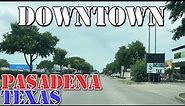 Pasadena - Texas - 4K Downtown Drive