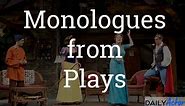 Monologues from Plays - Daily Actor: Monologues, Acting Tips, Interviews, Resources