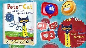 Pete The Cat And His Four Groovy Buttons Story - PETE THE CAT - Kids Book Read Aloud