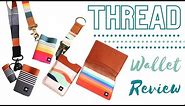 Thread Wallets Review