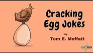 Cracking Egg Jokes