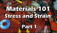 Materials Science Mechanical Engineering - Part 1 Stress and Strain Explained