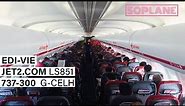 JET2.COM | Edinburgh - Vienna | 737-300 | Trip Report | Full Flight